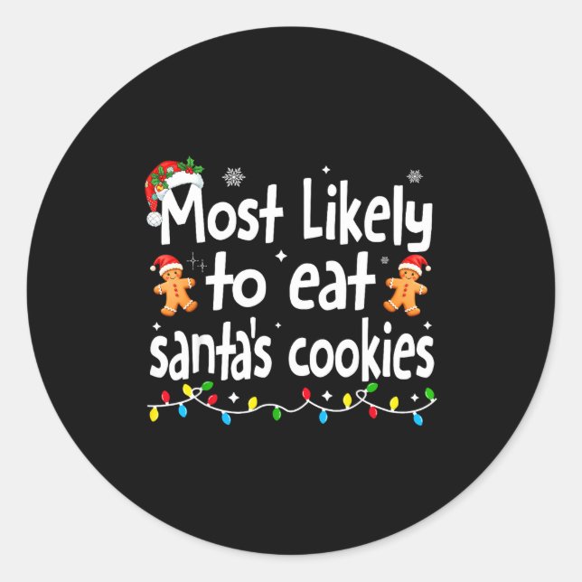 Adesivo Most Likely To Eat Santas Cookies Family Christmas (Frente)