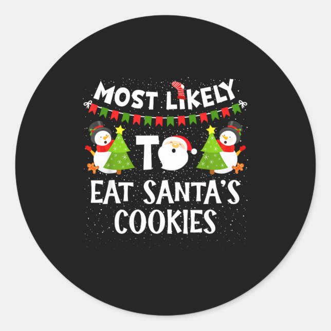 Adesivo Most Likely To Eat Santas Cookies Family Funny Chr (Frente)
