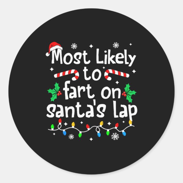 Adesivo Most Likely To Fart On Santa's Lap Christmas Match (Frente)