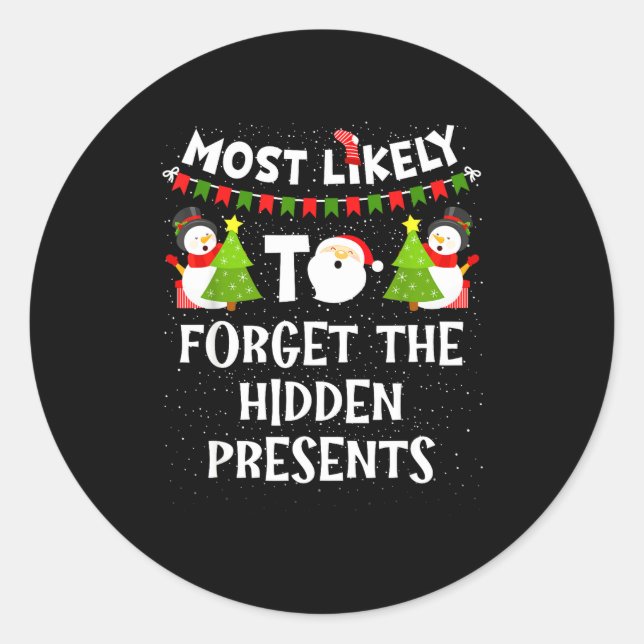 Adesivo Most Likely To Forget The Hidden Funny Christmas  (Frente)