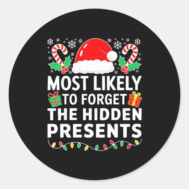 Adesivo Most Likely To Forget The Hidden Shirt Christmas  (Frente)