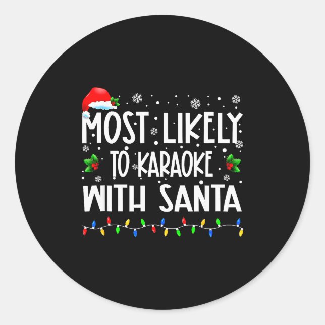 Adesivo Most Likely To Karaoke With Santa Christmas Matchi (Frente)