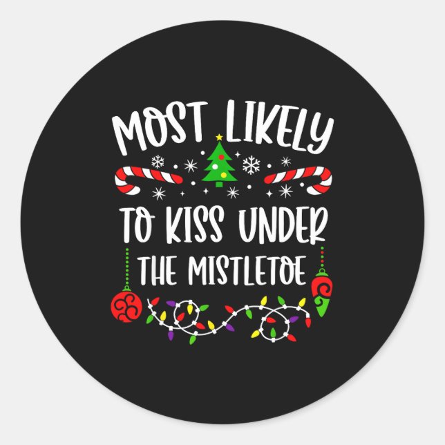 Adesivo Most Likely To Kiss Under Mistletoe Funny Family C (Frente)