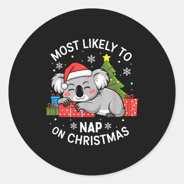 Adesivo Most Likely To Nap On Christmas Funny Koala Xmas F (Frente)