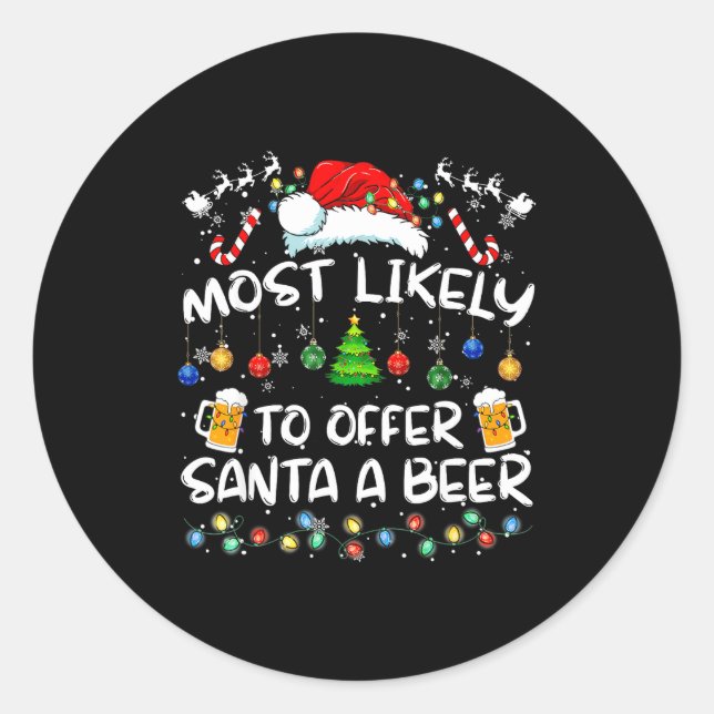 Adesivo Most Likely To Offer Santa A Beer Funny Drinking C (Frente)