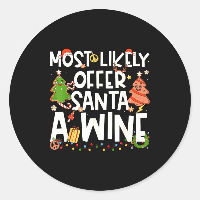 Adesivo Most Likely To Offer Santa A Wine Family Matching  (Frente)