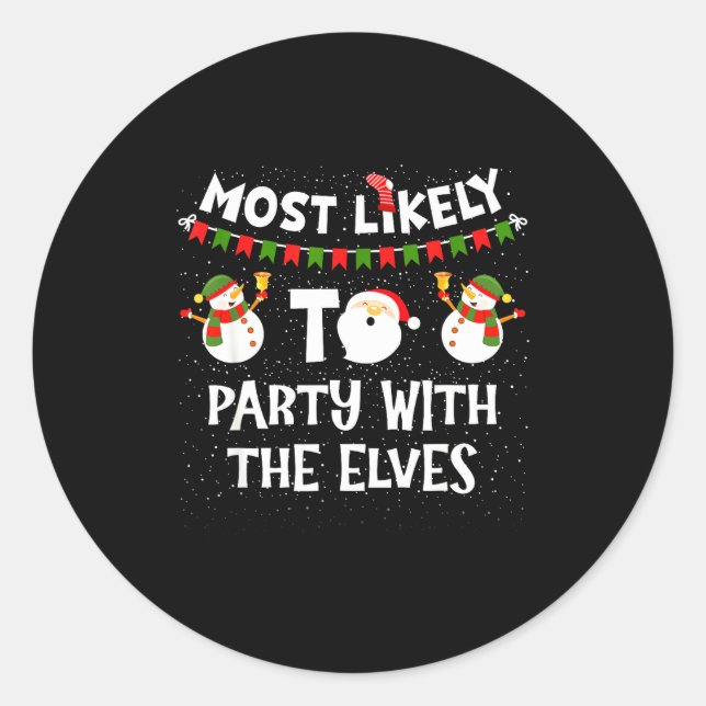 Adesivo Most Likely To Party With The Elves Family Snowman (Frente)