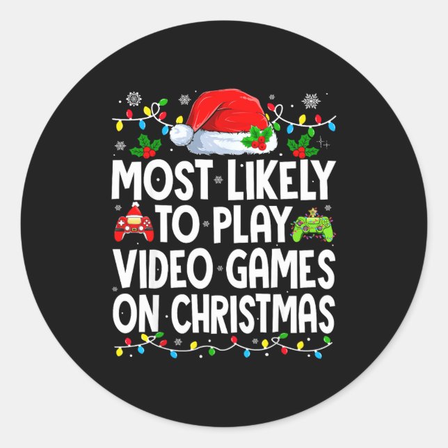 Adesivo Most Likely To Play Video Games On Christmas Match (Frente)