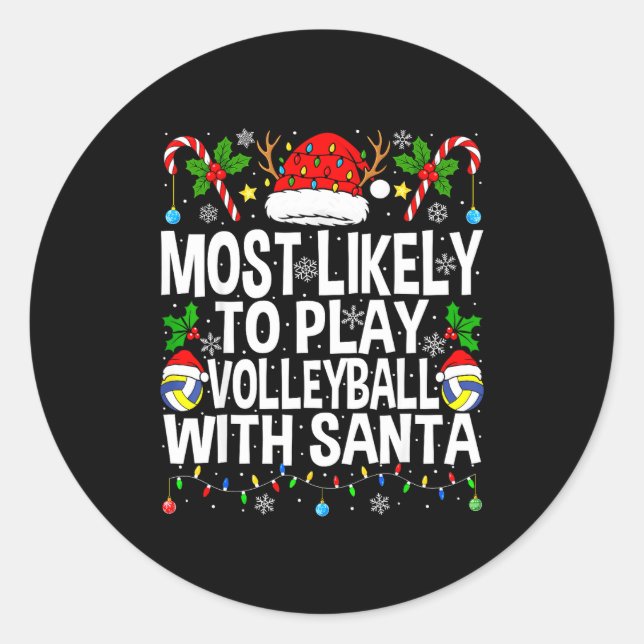 Adesivo Most Likely To Play Volleyball With Christmas Voll (Frente)