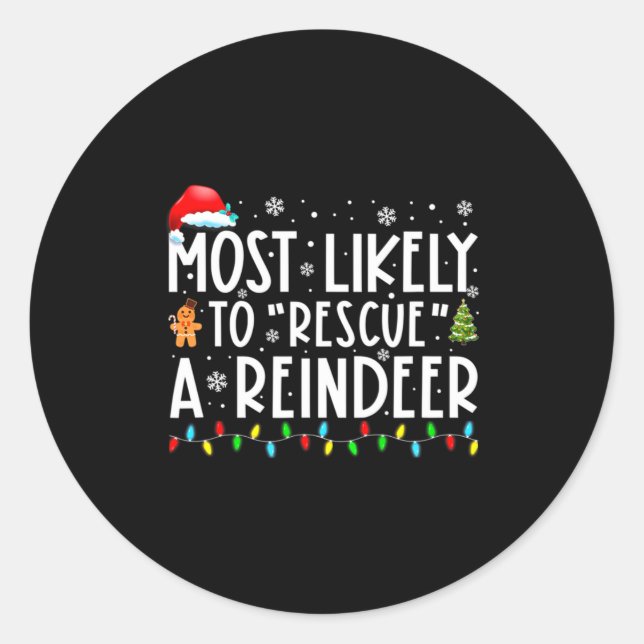Adesivo Most Likely To Rescue A Reindeer Funny Family Chri (Frente)