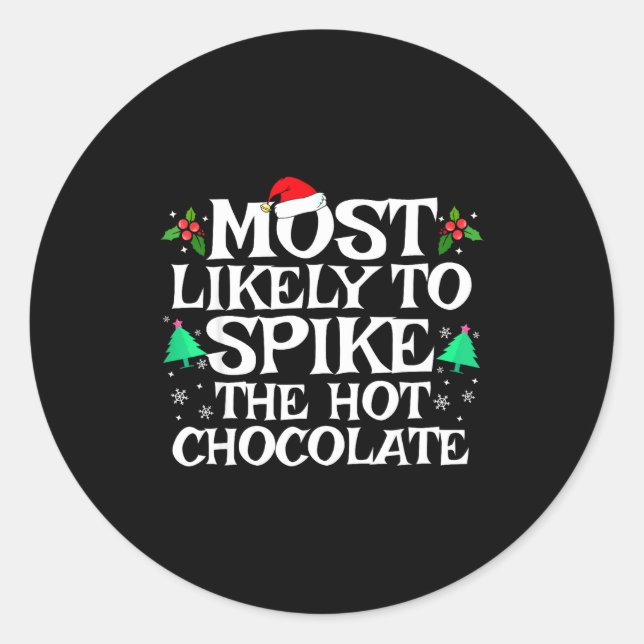 Adesivo Most Likely To Ske The Hot Chocolate Funny Christm (Frente)