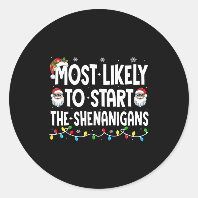 Adesivo Most Likely To Start The Shenanigans Christmas Mat (Frente)
