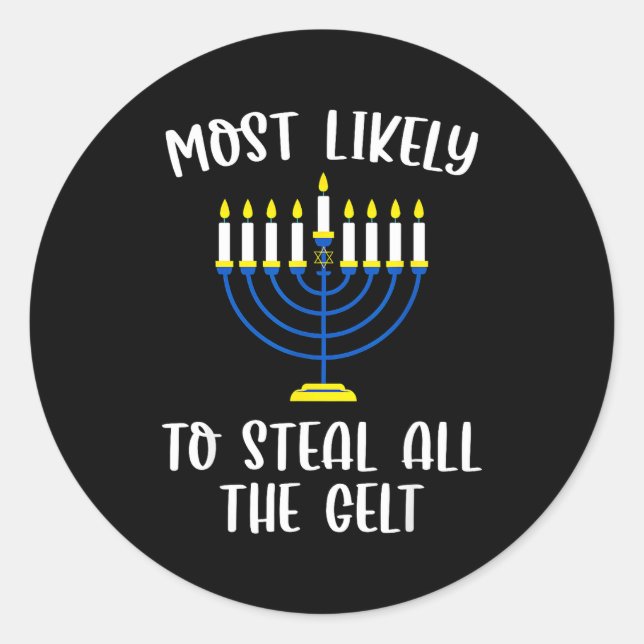 Adesivo Most Likely To Steal All The Gelt Hanukkah Group M (Frente)