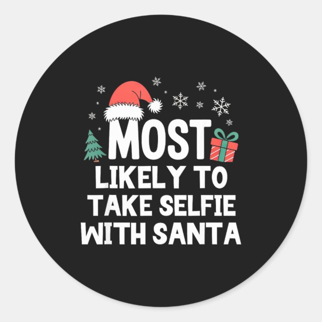 Adesivo Most Likely To Take Selfie With Santa Christmas Fu (Frente)