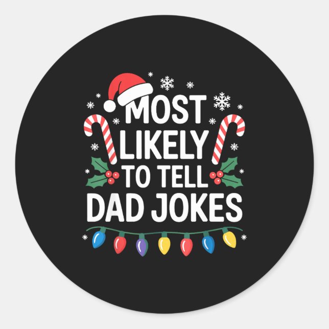 Adesivo Most Likely To Tell Dad Jokes Funny Christmas  (Frente)