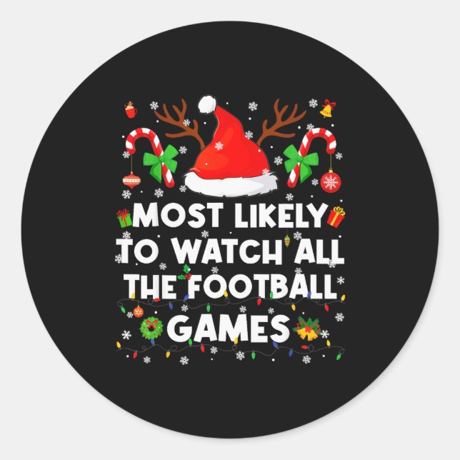 Adesivo Most Likely To Watch All The Football Games Christ (Frente)