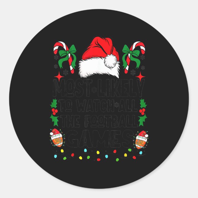 Adesivo Most Likely To Watch All The Football Games Pajama (Frente)