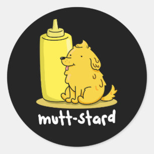 Adesivo Mostarda Engraçada Mutt-stard Mostarda Canja Pun D