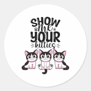 Adesivo Mostre-me as suas Gatinhos de Posto