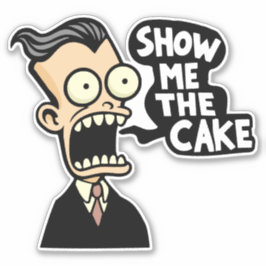 Adesivo Mostre-me o bolo