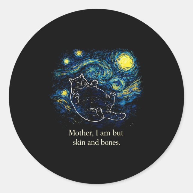 Adesivo Mother, I Am But Skin And Bones Cat Starry Night V (Frente)