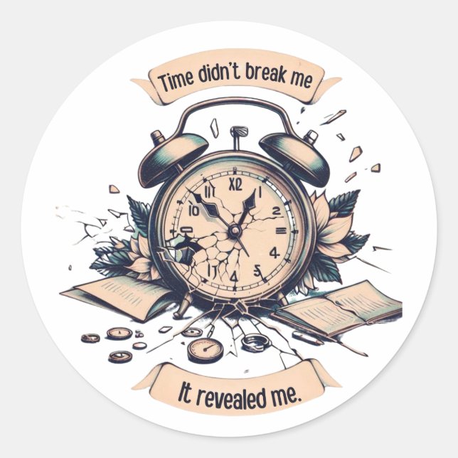 Adesivo Motivational quote with a broken clock – Symbolic  (Frente)