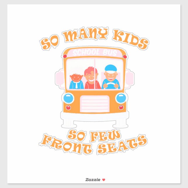 Adesivo Motorista De Barramento Tantas Crianças Tão Poucos (Folha)