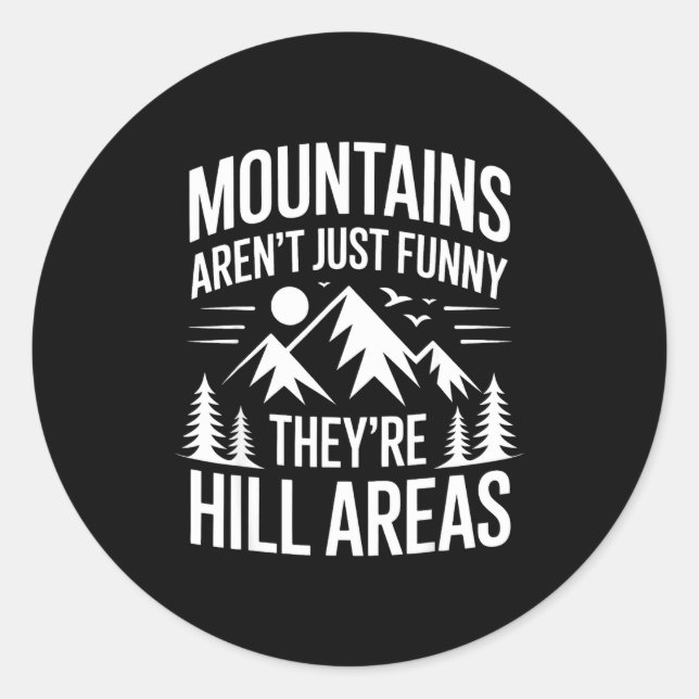 Adesivo Mountains Aren't Just Funny They're Hill Areas Dad (Frente)