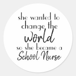 Adesivo Mude a enfermeira da escola mundial