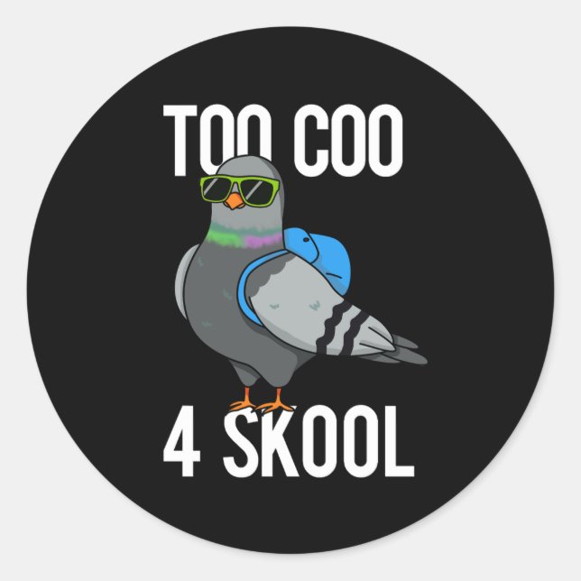 Adesivo Muito Coo 4 Skool Legal Engraçado Pombo Escuro BG (Frente)