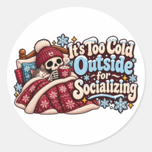 Adesivo Muito Frio Lá Fora para Socializar Inverno Diverti