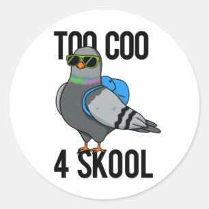 Adesivo Muito Legal 4 Skool Legal Pigeon Pun