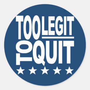 Adesivo Muito Legítimo Para Sair