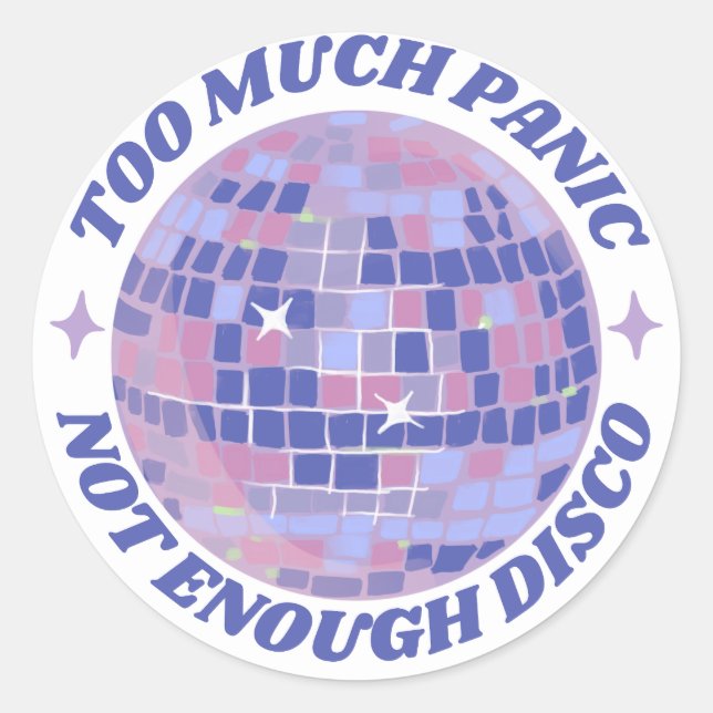 Adesivo Muito Pânico, Sem Disco Suficiente (Frente)