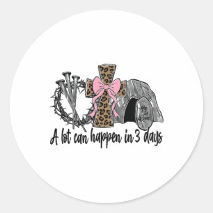 Adesivo Muito Pode Acontecer Em 3 Dias Jesus Páscoa Cristã