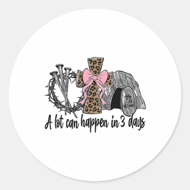 Adesivo Muito Pode Acontecer Em 3 Dias Jesus Páscoa Cristã (Frente)