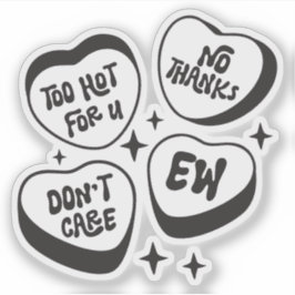 Adesivo Muito quente para nós, sem Obrigados, não se impor