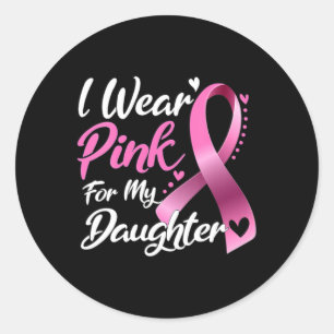 Adesivo Mulher Eu Visto Rosa Para Minha Filha Cancer De Ma
