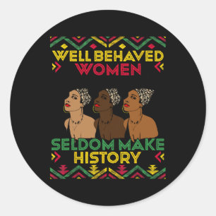 Adesivo Mulheres Bem Comportadas Raramente Fazem o Mês da 