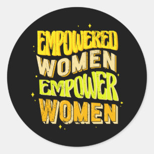Adesivo Mulheres empoderadas empoderam o Dia da Mulher