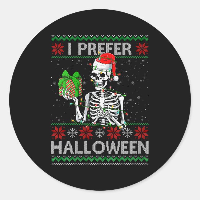 Adesivo Mulheres Engraçado Eu Prefiro Esqueleto de Hallowe (Frente)