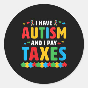 Adesivo Mulheres Eu Tenho Autismo E Pago Impostos Sensibil