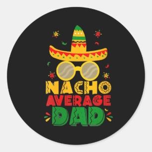 Adesivo Mulheres Nacho Média Pai Funny Cinco De Mayo Novo