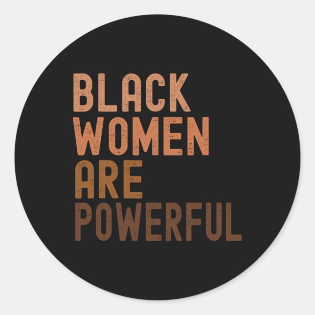 Adesivo Mulheres Negras são poderosas mulheres do mês da h (Frente)