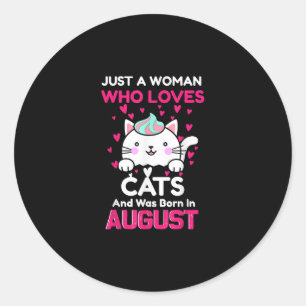 Adesivo Mulheres Que Ama Gatos E Foi Nascer Em Agosto