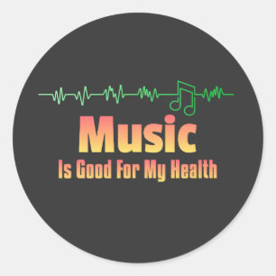Adesivo Música é boa para minha saúde - citação para músic
