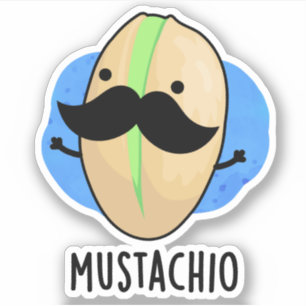 Adesivo Mustachio Funny Pistachio Mustache Pun