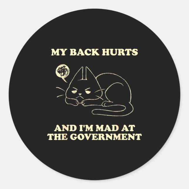 Adesivo My Back Hurts And I'm Mad At The Government  (Frente)
