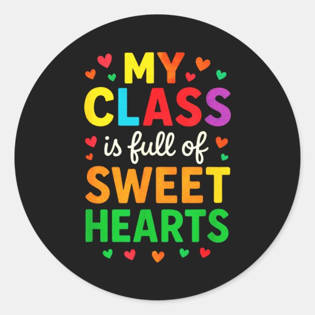 Adesivo My Cl Is Full Of Sweethearts - Teachers Valentines (Frente)
