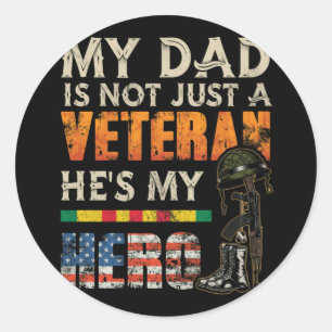 Adesivo My Dad Is Not Just A Veteran He's My Hero